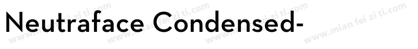 Neutraface Condensed字体转换